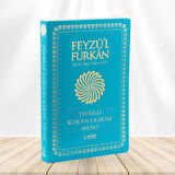 Feyzü'l Furkan Tefsirli Kur'an-ı Kerim Meali (Büyük Boy - Tefsirli Meal - İNCE CİLT) TURKUAZ