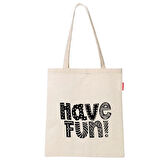 Baghashtag Have Fun Baskılı Bez Çanta