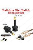 Toslink To Mini Toslink Adaptör Çevirici Dönüştürücü Optik 3.5mm Dişi Erkek Kablo Ses Dönüştürücü