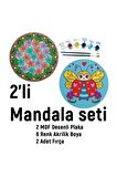 2'li MANDALA BOYAMA SETİ- TATİL ETKİNLİĞİ-2 HAM MDF PLAKA, 6 RENK BOYA,2 FIRÇA MODEL-30