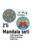 2'li MANDALA BOYAMA SETİ- TATİL ETKİNLİĞİ-2 HAM MDF PLAKA, 6 RENK BOYA,2 FIRÇA MODEL-31