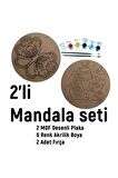 2'li MANDALA BOYAMA SETİ- TATİL ETKİNLİĞİ-2 HAM MDF PLAKA, 6 RENK BOYA,2 FIRÇA MODEL-45