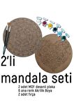 2Li Mandala Boyama Seti- 2 DESENLİ PLAKA-6 RENK AKRİLİK BOYA-2 ADET FIRÇA