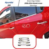 Hyundai i20 Krom Kapı Kolu 4 Kapı 2008-2014 ARASI Paslanmaz Çelik