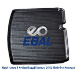 Opel Astra J Sedan Bagaj Havuzu 2012 Model ve Sonrası