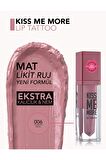 Flormar Uzun Süre Kalıcı Mat Ruj - Kiss Me More-006 Doll-8682536040679