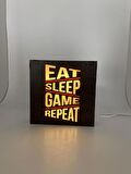 Eat Sleep Game Repeat - Işıklı Dekor