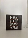 Eat Sleep Game Repeat - Işıklı Dekor