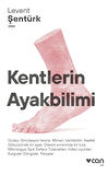Kentlerin Ayakbilimi