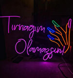 En Güzel Günde Tırnağım Olamazsın! Işıklı Neon Led Duvar Dekarasyon 60*95 Cm