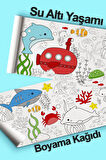 Deniz Yaşamı ve Su Altı Temalı Bebek, Kreş ve Çocuk Aktivite ve Boyama Rulosu - Kids Coloring Roll