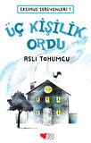 Üç Kişilik Ordu - Eksimus Serüvenleri 1