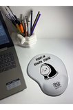 Dobarlan Bıragma Gendini Baskılı Bilek Destekli Mousepad