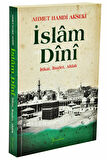 İslam Dini İtikat İbadet Ahlak