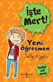 İşte Mert! – Yeni Öğretmen – Yeniliğe Açık Olmak