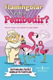 Flamingolar Neden Pembedir? HAYVANLARLA İLGİLİ SORULAR VE YANITLARI
