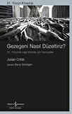 Gezegeni Nasıl Düzeltiriz? – 21. Yüzyılda Sağ Kalmak İçin Tavsiyeler