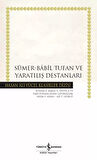 Sümer-Bâbil Tufan ve Yaratılış Destanları