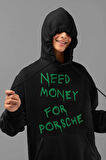 Need Money For Porsche Yazılı Unisex Oversize Hoodie