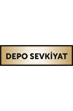 Depo Sevkiyat Yazılı Kapı Levhası ,yönlendirme Levhası ,gold Renkli Aliminyum Levha