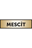Mescit Yazılı Kapı Levhası ,yönlendirme Levhası ,gold Renkli Aliminyum Levha