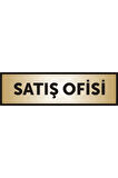 Satış Ofisi Yazılı Kapı Levhası ,yönlendirme Levhası ,gold Renkli Aliminyum Levha