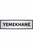 Yemekhane Yazılı Kapı Yazısı ,yönlendirme Levhası ,gümüş Renkli Aliminyum Levha