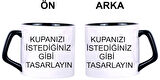 Kupanı Kendin Tasarla Kişiye Özel Baskılı Kupa Bardak
