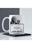 Porselen - Einstein Esprili Kupa Bardak Komik Söz- Makinede Yıkanabilir