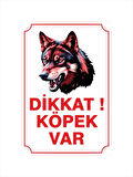 Dikkat Köpek Var PVC Levhası