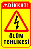 Ölüm Tehlikesi PVC Levhası 20x30 cm