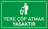 30x18 cm Yere Çöp Atmak Yasaktır PVC Levha