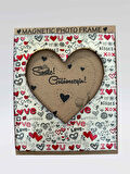Sevimli Sözlü Çerçeve Magnet  Fotoğraf Alanlı Buzdolabı Süsü  9,5 cm x 11 cm