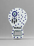 BURSA Temalı Nazar Baskılı Magnet Şişe Açacağı Buzdolabı Süsü (KOD:908)