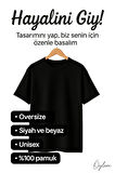 Kişiye Özel Oversize Unisex T-shirt %100 Pamuk (Kendin Tasarla)