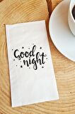 Sunum Peçetesi Good Night Yazılı Kağıt peçete