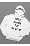 Need Money For Porsche Yazılı Unisex Oversize Hoodie