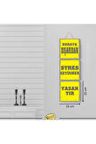 Ahşap Katlanabilir 3Lü Tablo - Tbl0059 - Dışardan Stres Getirmek Yasaktır
