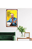 Ahşap Retro Mdf Poster , Komik Sözler , Duvar Yazıları , Manzara ,  Tarih , Edebiyat - Tbl0349