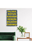 Ahşap Retro Mdf Poster , Komik Sözler , Duvar Yazıları , Manzara ,  Tarih , Edebiyat - Tbl0365