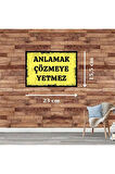 Ahşap Retro Mdf Poster , Komik Sözler , Duvar Yazıları , Manzara ,  Tarih , Edebiyat - Tbl0469