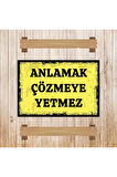 Ahşap Retro Mdf Poster , Komik Sözler , Duvar Yazıları , Manzara ,  Tarih , Edebiyat - Tbl0469