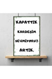 Ahşap Retro Mdf Poster , Komik Sözler , Duvar Yazıları , Manzara ,  Tarih , Edebiyat - Tbl0802
