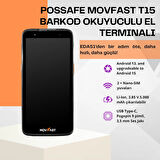 Possafe Movfast T15 Barkod Okuyuculu El Terminali EDA51'den bir adım öte, daha hızlı