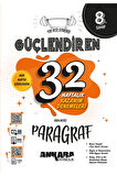 Ankara Yayıncılık 8.Sınıf Paragraf Yeni Nesil Sorularla Güçlendiren 32 Haftalık Kazanım Denemeleri