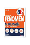 FENOMEN YAY. 8.SINIF MATEMATİK (B) SORU BANKASI(YENİ BASKI)