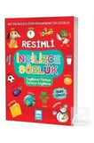 Resimli Ingilizce Türkçe Türkçe Ingilizce Sözlük (ÖRNEK CÜMLELİ)