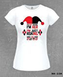Harley Quinn - I'm Just Asking Beyaz Bayan Tshirt