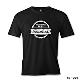 World's Best Teacher Öğretmenler Günü Siyah Erkek Tshirt