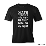 Math Teacher by Day Öğretmenler Günü Siyah Erkek Tshirt